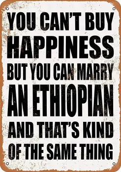 Metalo Prisijungti Jūs negalite Nusipirkti Laimės, BET GALITE Tuoktis Etiopijos - Derliaus Menas, Sienų Dekoras
