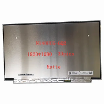 N140HCG-GQ2 N140HCG-GR2 FHD 1920X1080 IPS 72% NTSC eDP 30pins Nešiojamas LCD Ekrano skydelis matricų pakeitimas LENOVO