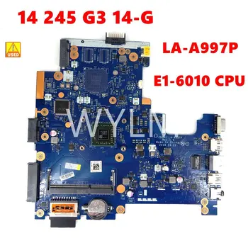 ZS041 LA-A997P E1-6010 CPU Mainboard HP 14 245 G3 14-G Nešiojamas Plokštė išbandyti 100% Naudojamas